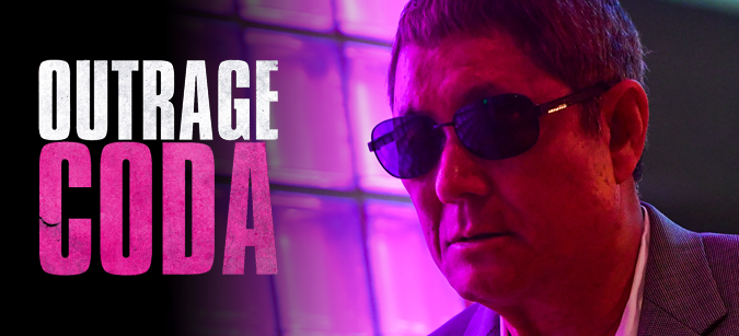 Outrage Coda © Capelight